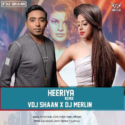 Heeriye (Remix) VDJ Shaan X DJ Merlin